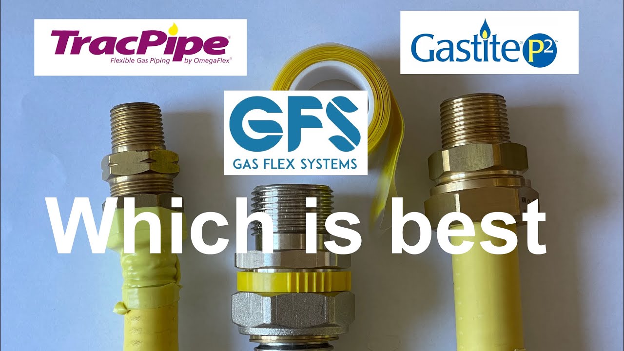 Corrugated stainless steel gas pipe, all you need to know,  tracpipe, gestite or GFS which is best?,