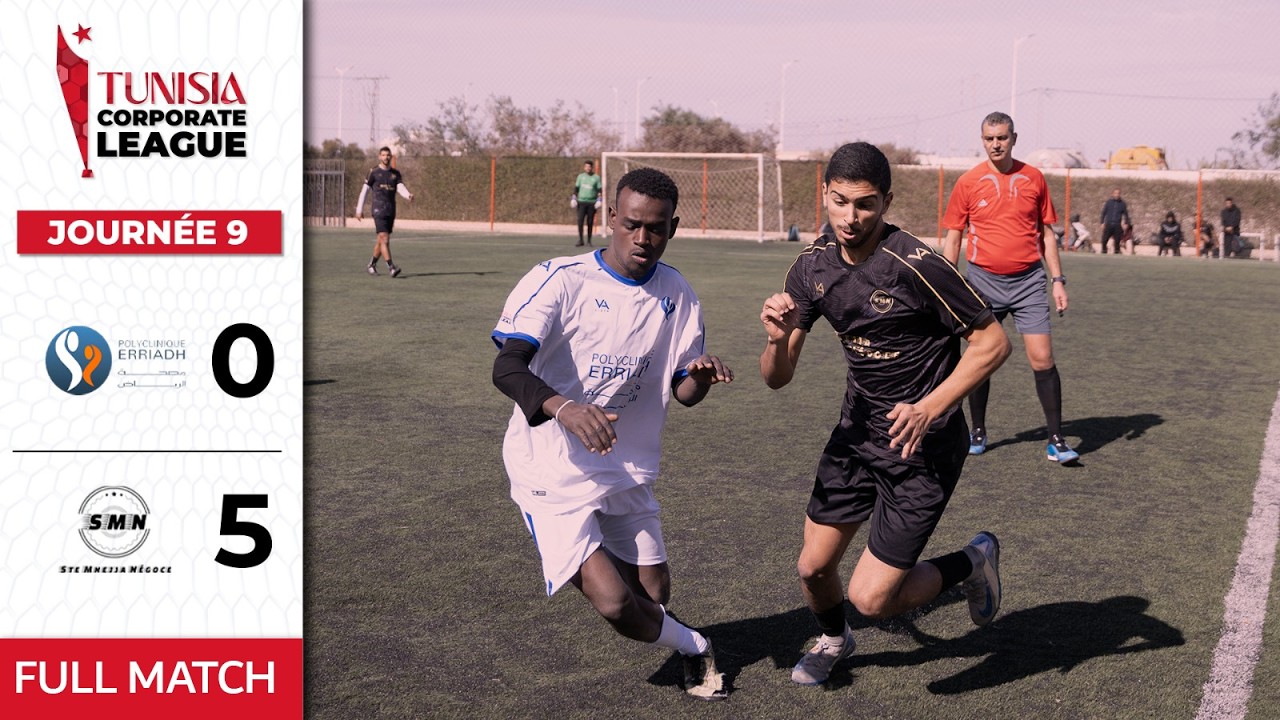 TCL J9 | Polyclinique Erriadh 0 - 5 SMN: une démonstration de force!