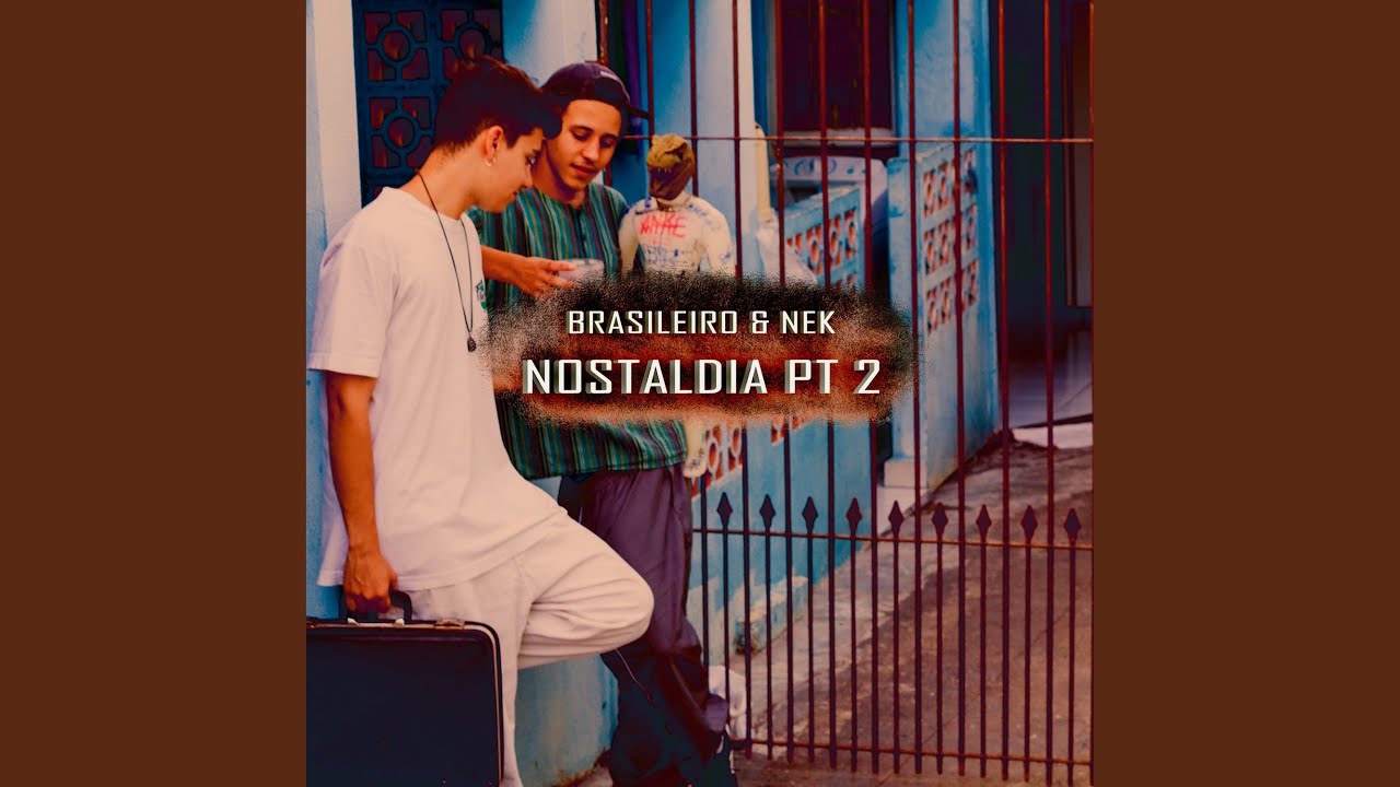 Nostaldia, Pt. 2