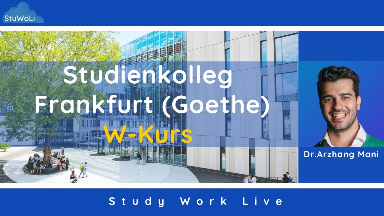 Studienkolleg Frankfurt (Goethe) - W-Kurs - application tutorial