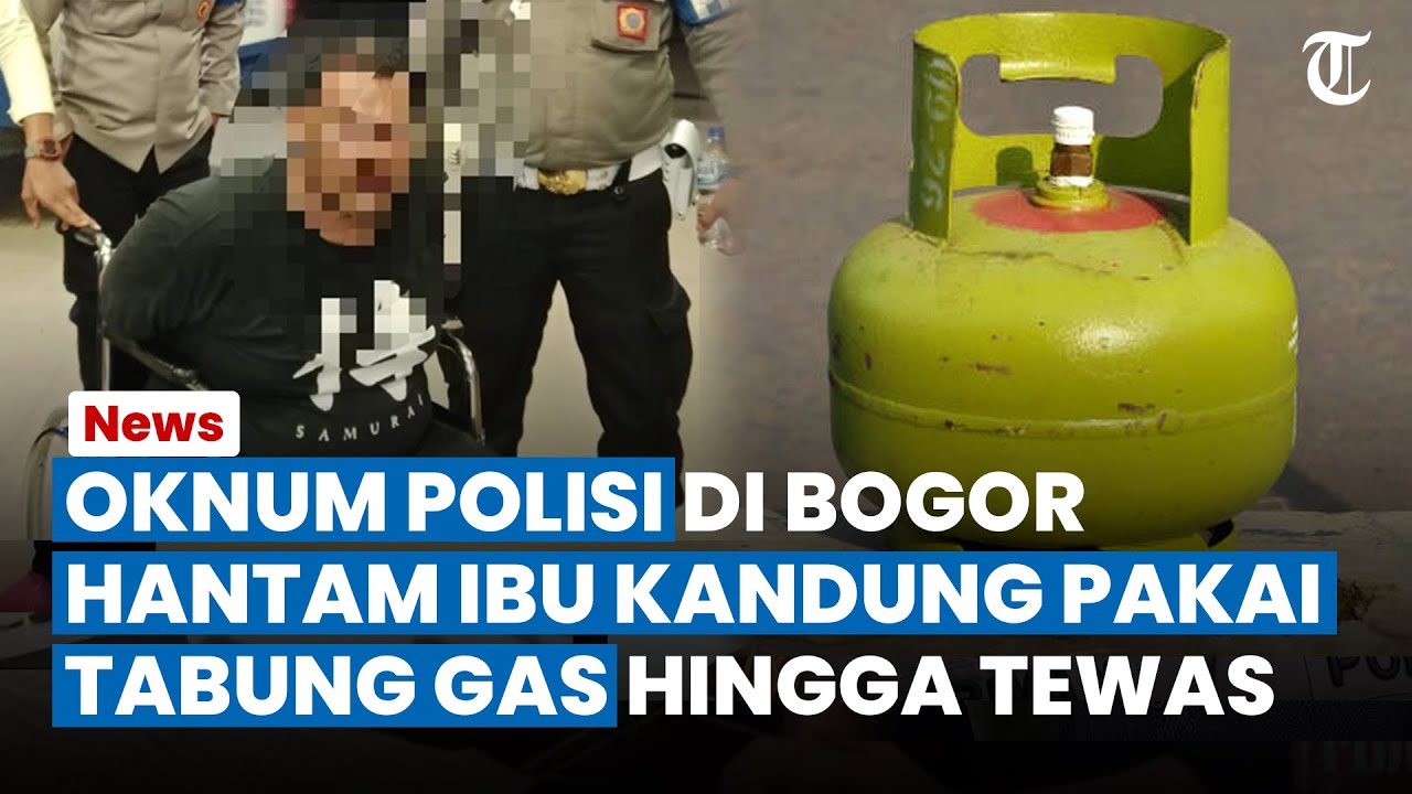 KEJAM! Oknum Polisi di Bogor Aniaya Ibu Pakai Tabung Gas hingga Tewas: Dihantam Berulang ke Kepala