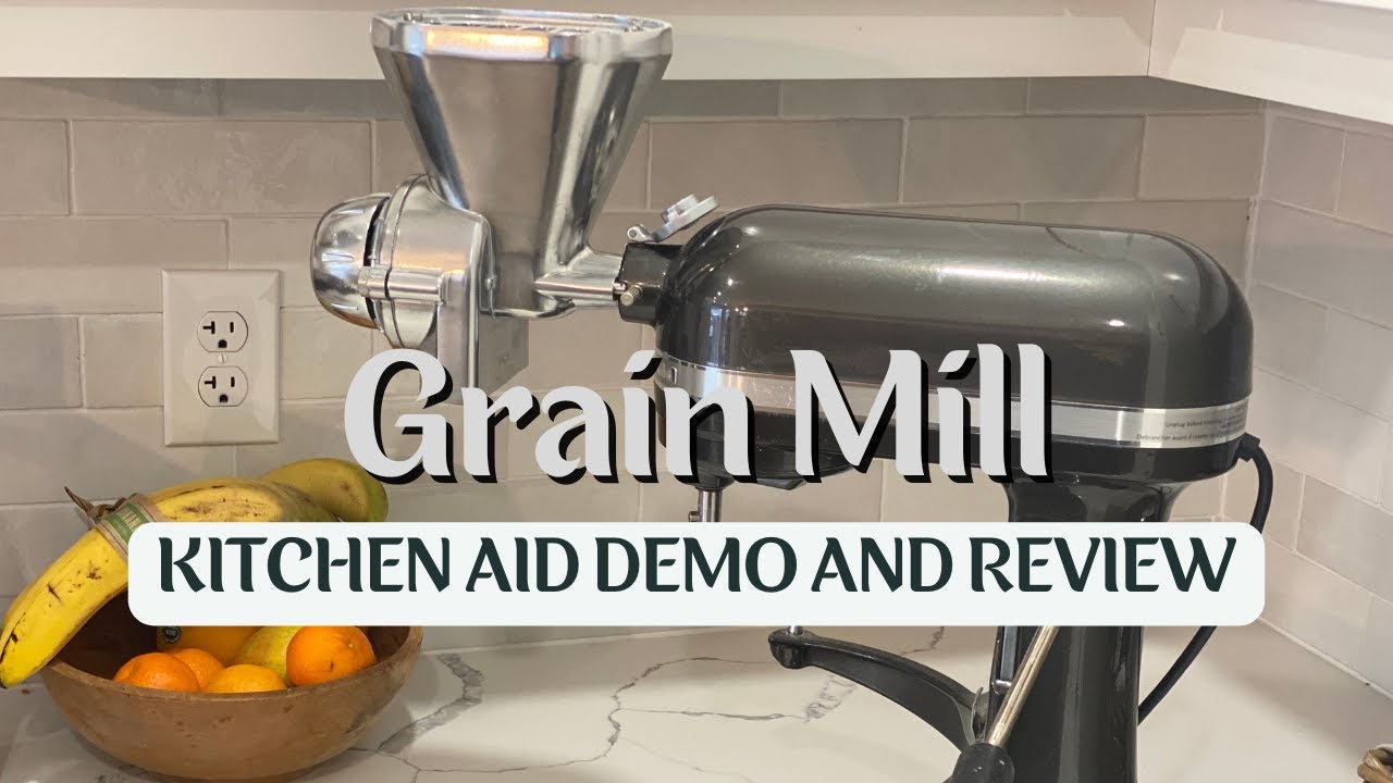 Kitchenaid Grain Mill Unboxing and Review | Milling the Grains and Baking Bread