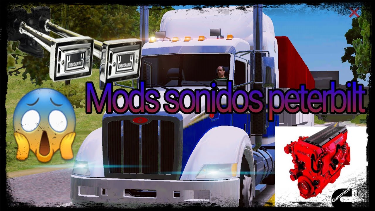 Mods sonidos peterbilt | world truck driving simulator mod apk download