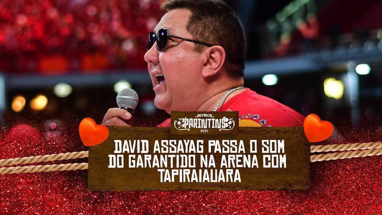 David Assayag passa o som do Garantido na Arena com Tapiraiuara