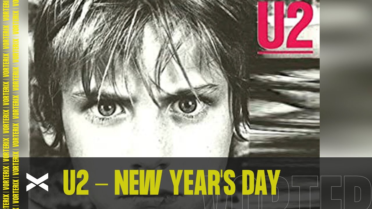 Un Día, Una Canción: U2 - New Year's Day