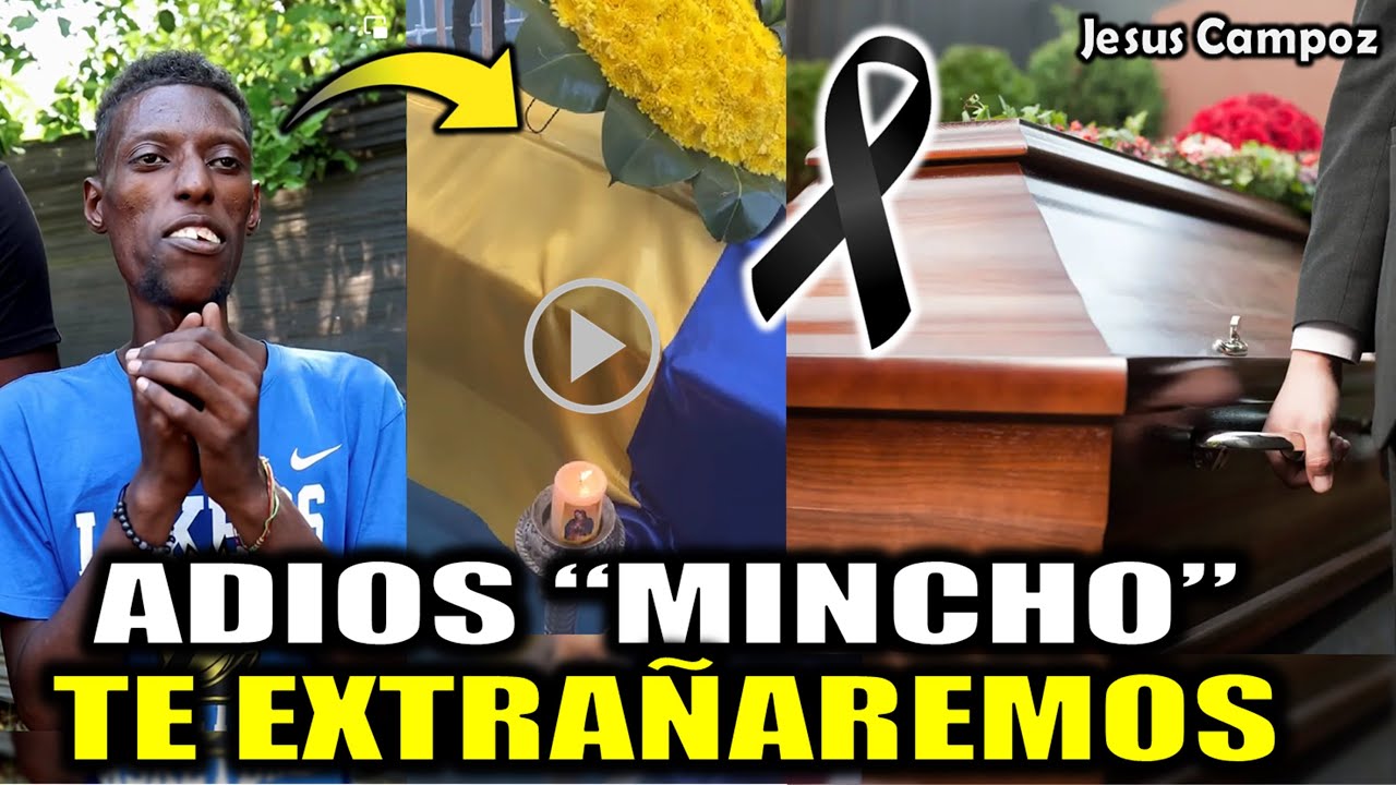 El ULTIMO ADIOS a EL MINCHO | DESPEDIDA de el mincho influencer colombiano janer quiñones muere 2023