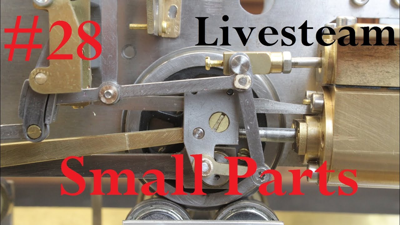Small Parts (Part 28) - Build a live Steam Locomotive 