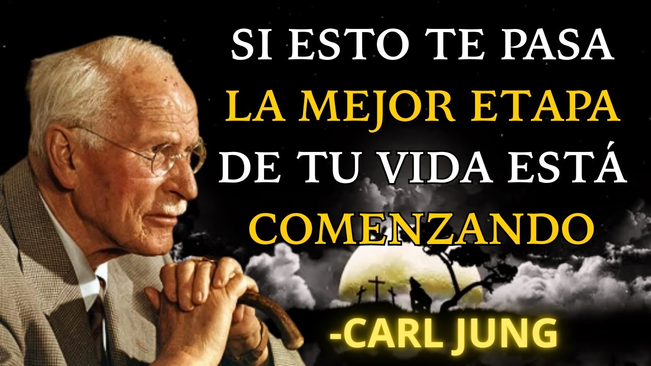 7 SEÑALES de que estás a punto de COMENZAR la MEJOR ETAPA de tu VIDA | Carl Jung