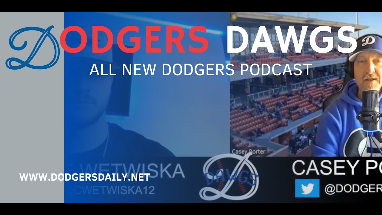 Dodgers Dawgs Podcast-ALL NEW