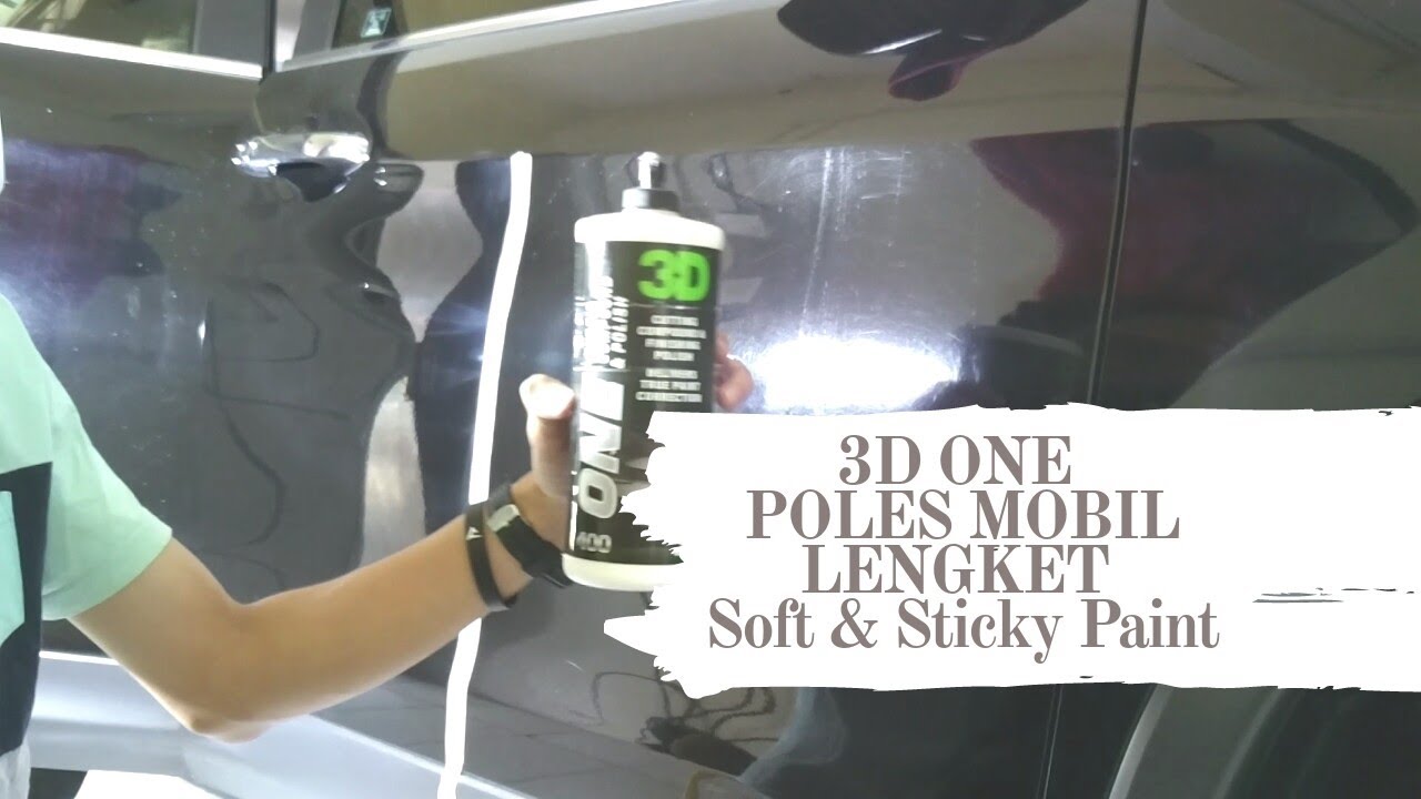 3D ONE - Cara Poles Mobil Soft & Sticky Paint - 3D ONE Hybrid Compound VS Honda Soft Paint