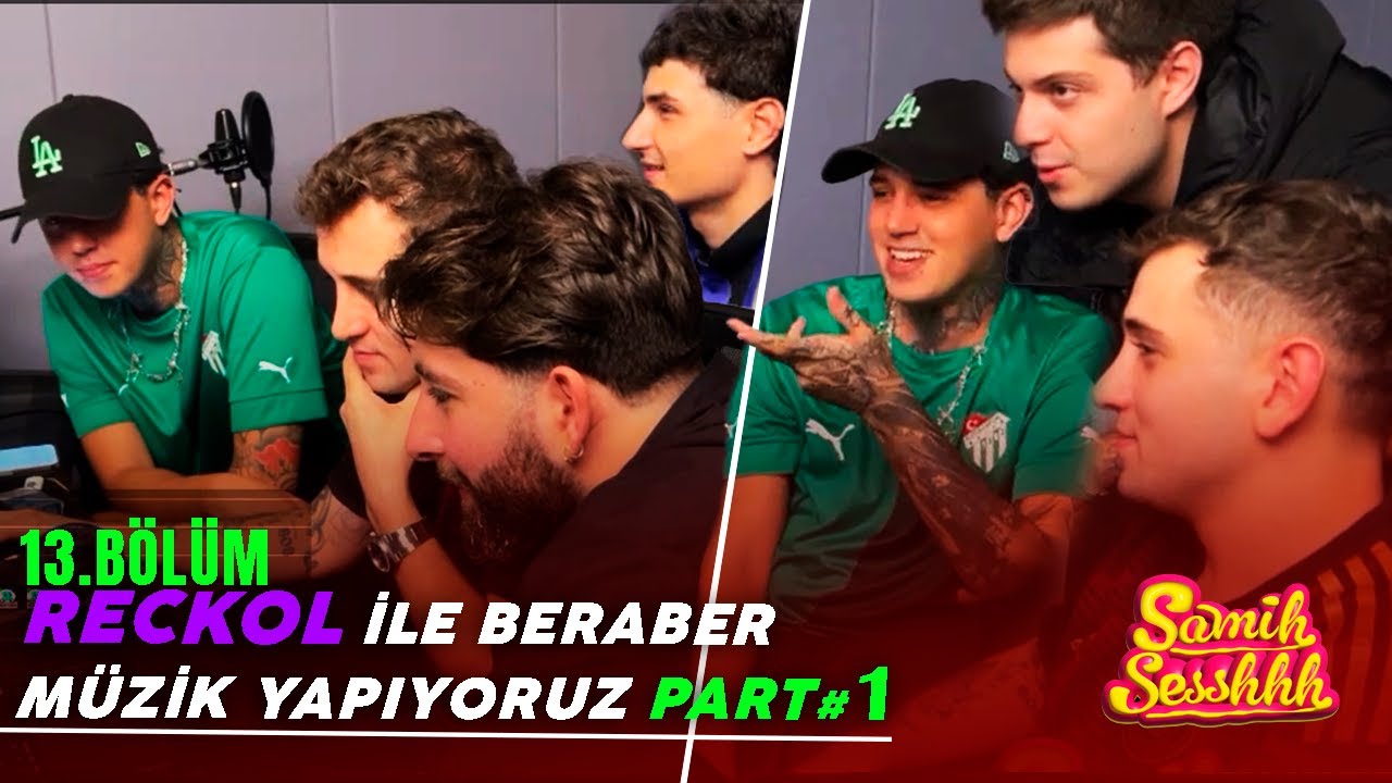 RECKOL İLE MÜZİK YAPIYORUZ | SAMİH SESSHHH - YAYIN KESİTİ! PART#1