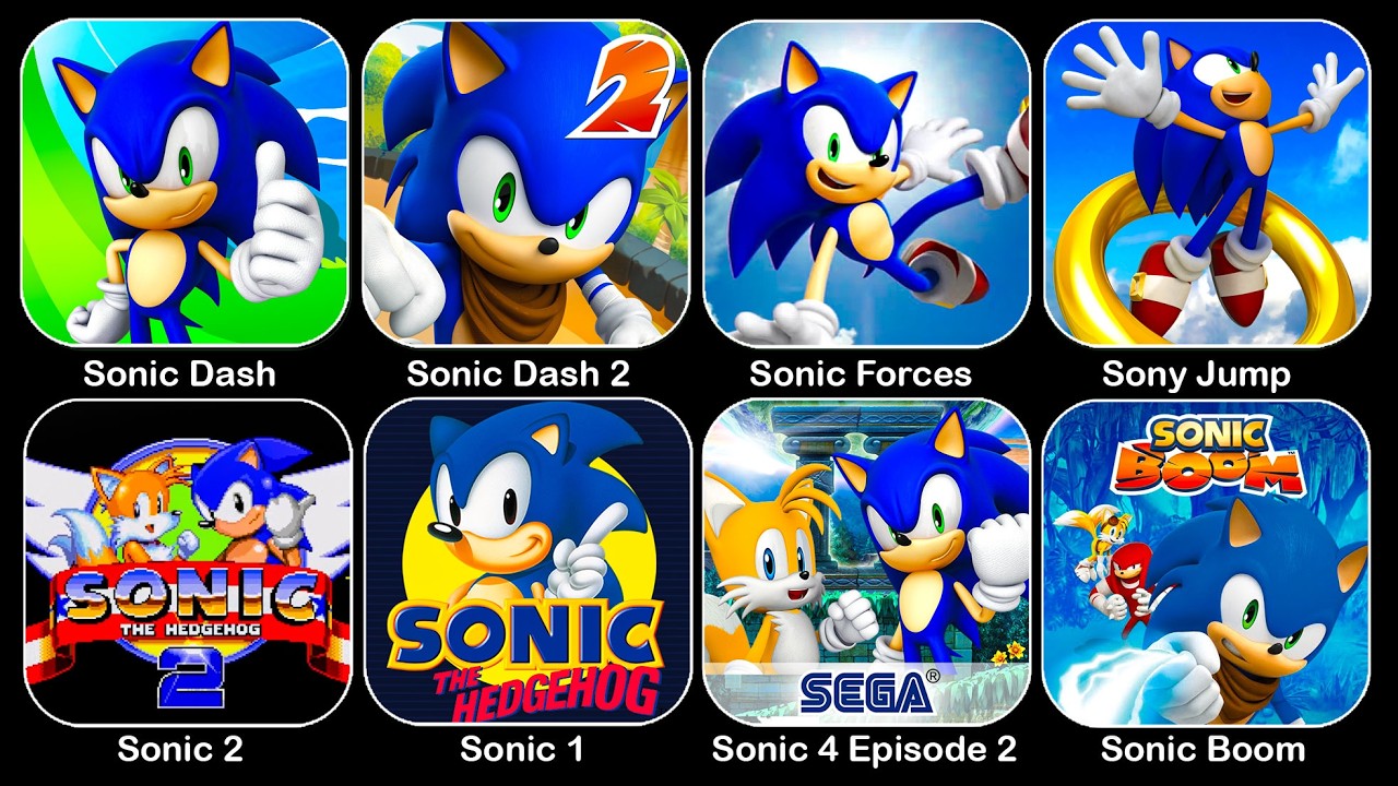 Sonic Dash, Sonic Forces, Sonic Runners, Sonic Boom, Sonic Hedgehog, Sonic, Sonic CD, Sonic Prime…