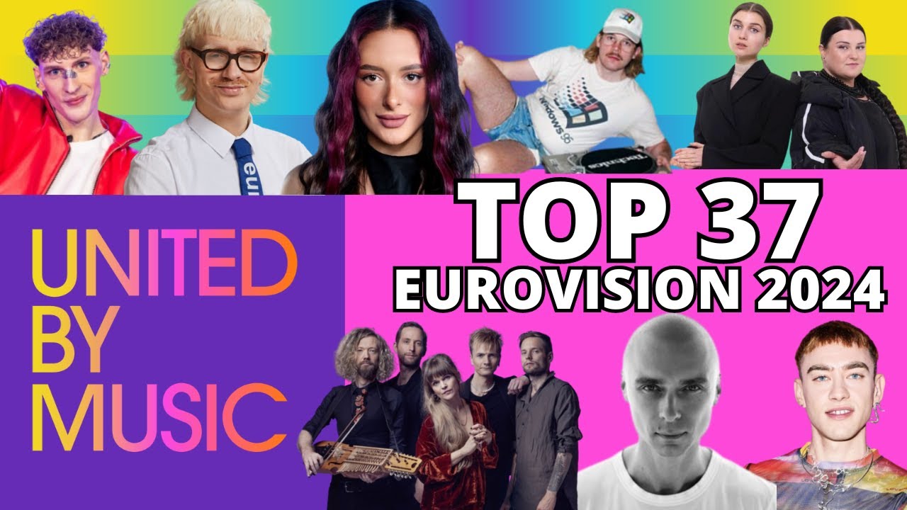 EUROVISION 2024 TOP 37