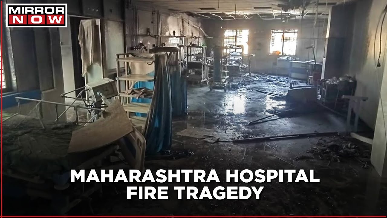 Maharashtra hospital fire tragedy: Medical officers and 3 nurses arrested