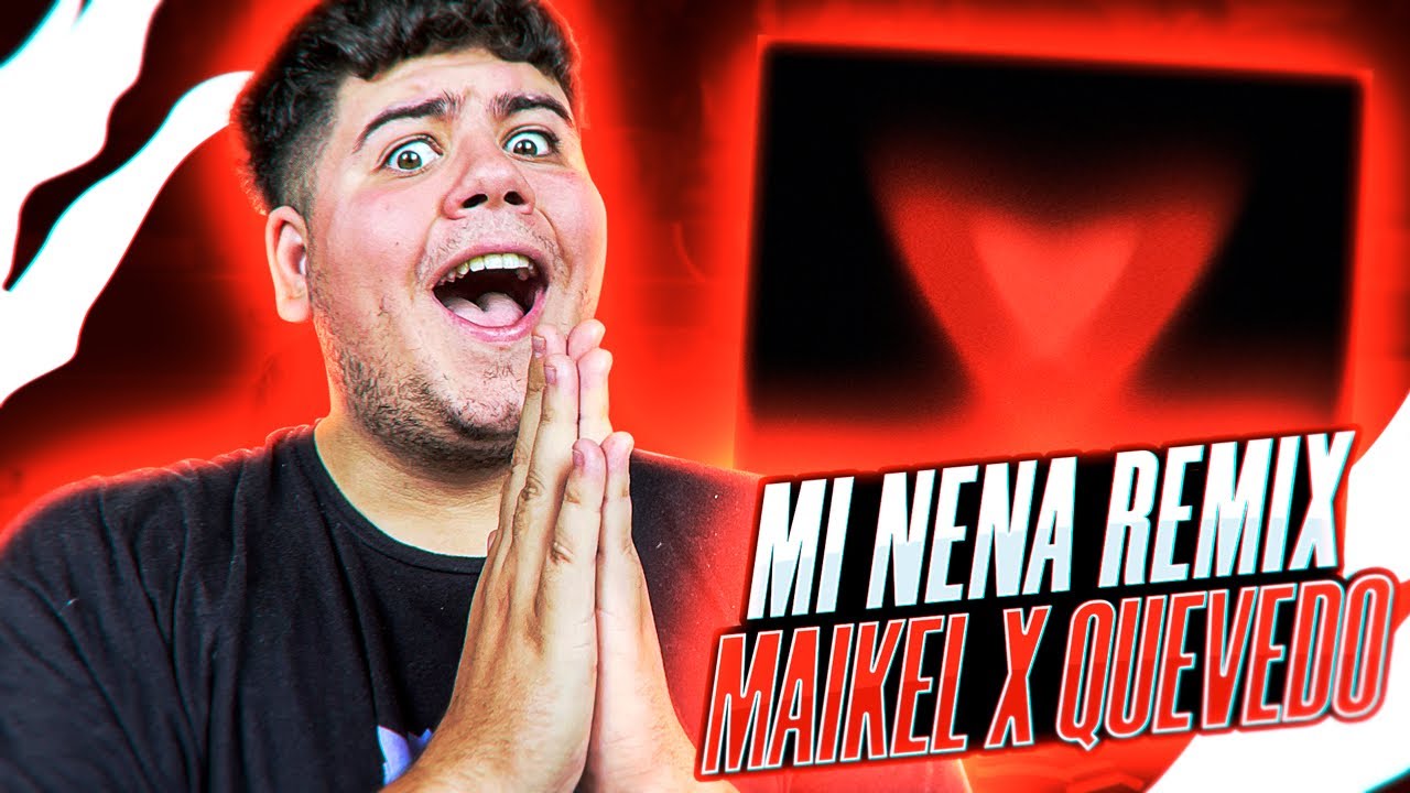 MI REACCION a MI NENA RMX 🇮🇨🔥 Maikel Delacalle, Quevedo
