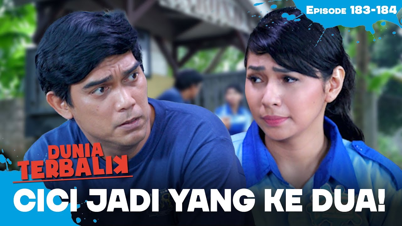 Aceng Bingung Cici Mau Jadi Yang Ke Dua | DUNIA TERBALIK | EPS 183-184 (1/2)