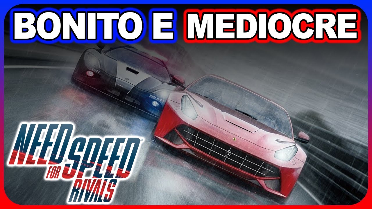 NEED FOR SPEED RIVALS fechou com CHAVE DE OURO🔑 ou com um BOLO DE  BOS...💩