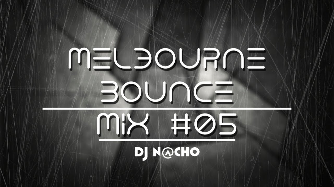 Electro & House Music 2016 (Melbourne Bounce) Mix #05