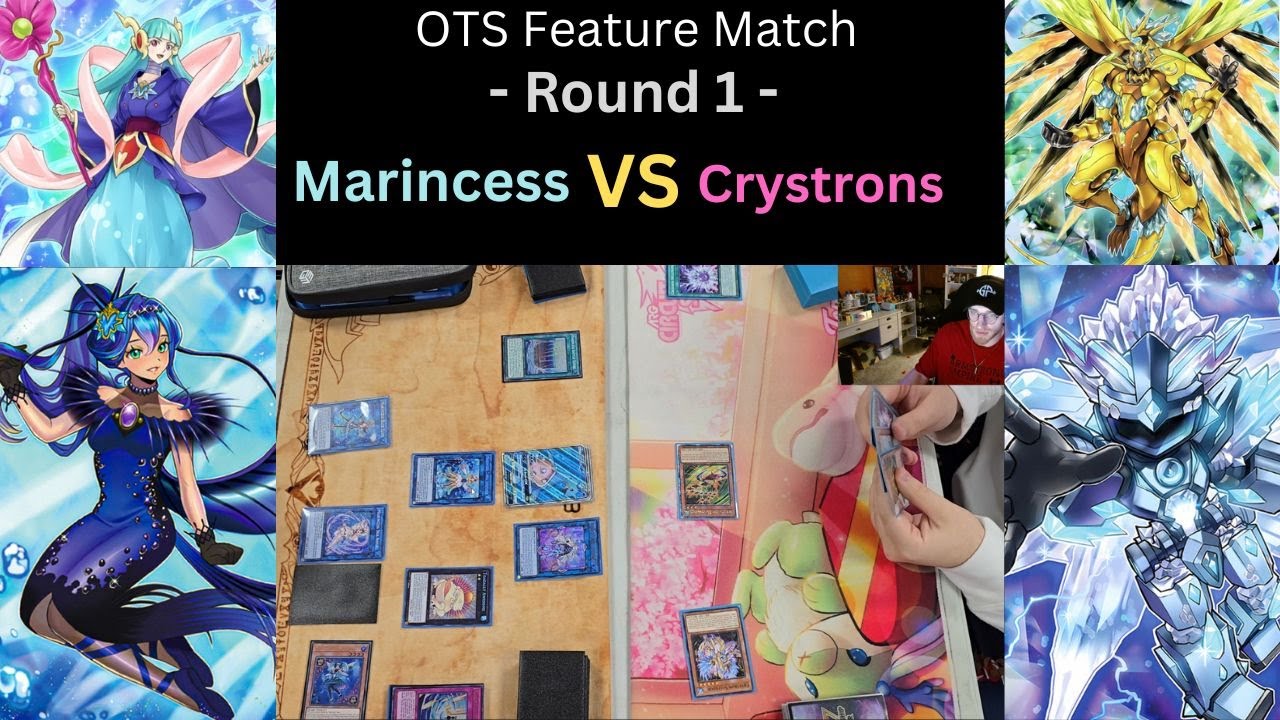 Yugioh OTS Feature Match Round 1 - Marincess vs Crystrons