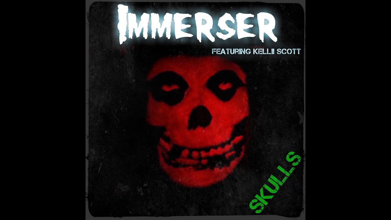 IMMERSER - Skulls - Misfits cover (feat. Kellii Scott)