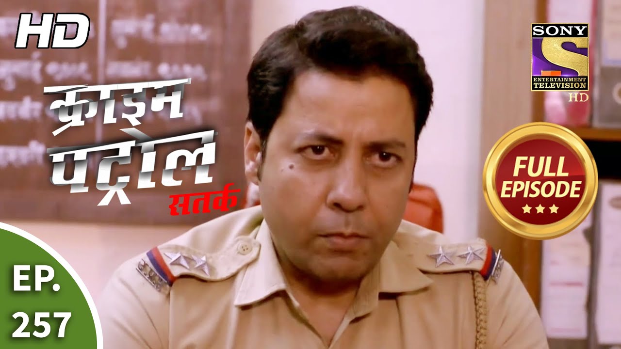 Crime Patrol Satark Season 2 - Ep 257 - Full Episode - 26th October, 2020