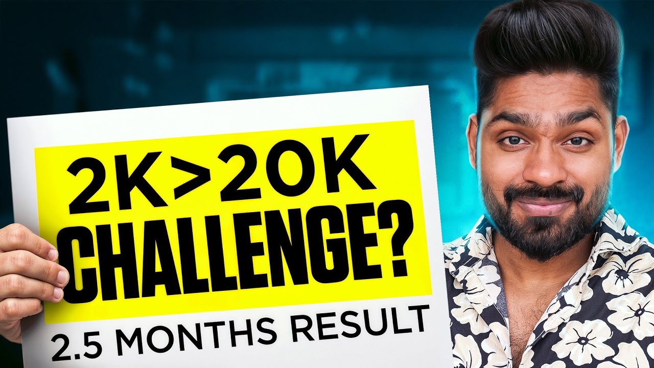 How I Made 500% Profit in 2.5 Months? | $2000 to $20,000 Challenge | Part 1