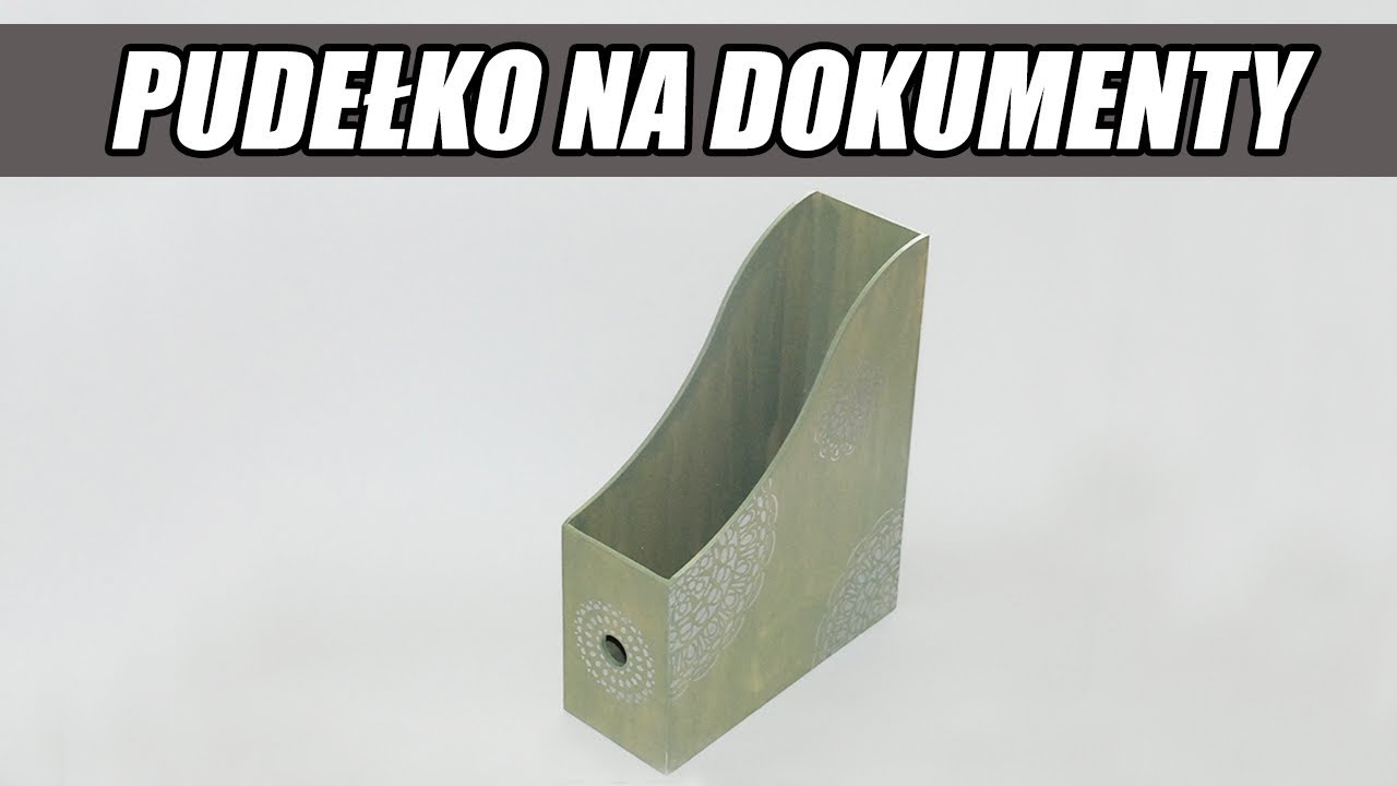 Decoupage krok po kroku - pudełko na dokumenty - poradnik