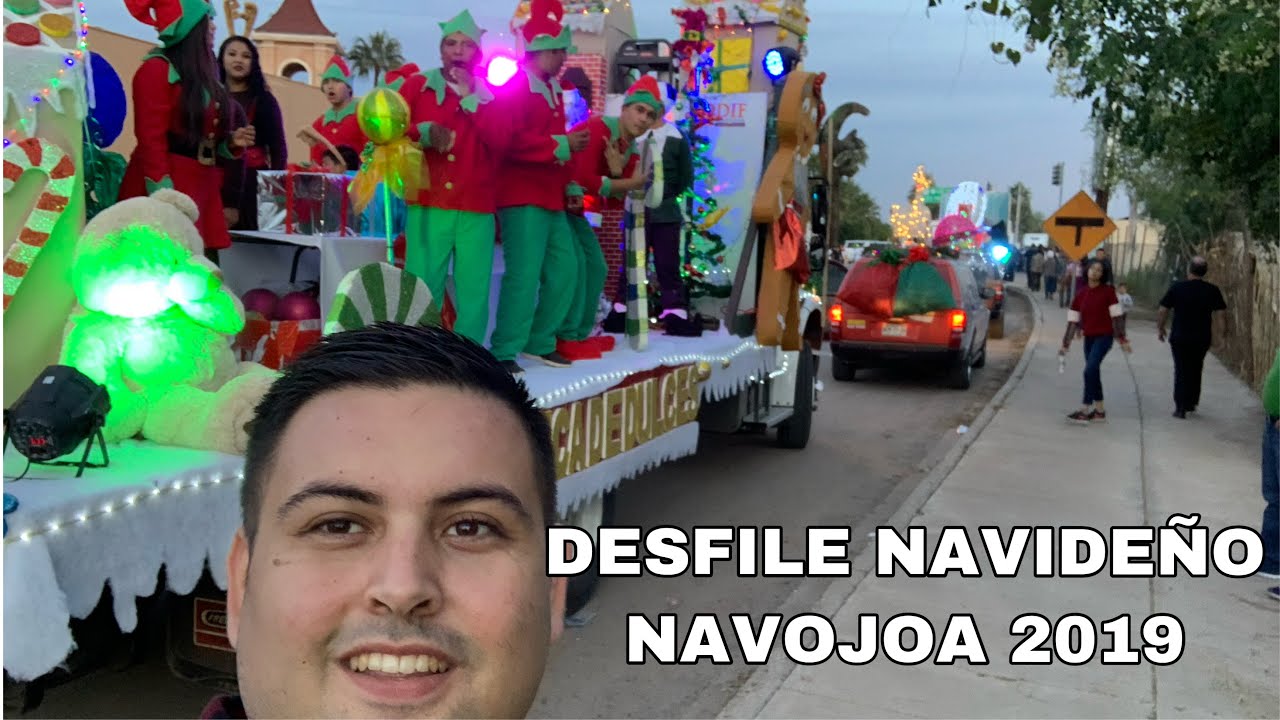 DESFILE NAVIDEÑO EN NAVOJOA SONORA 2019 - QUIEN SABE MANO