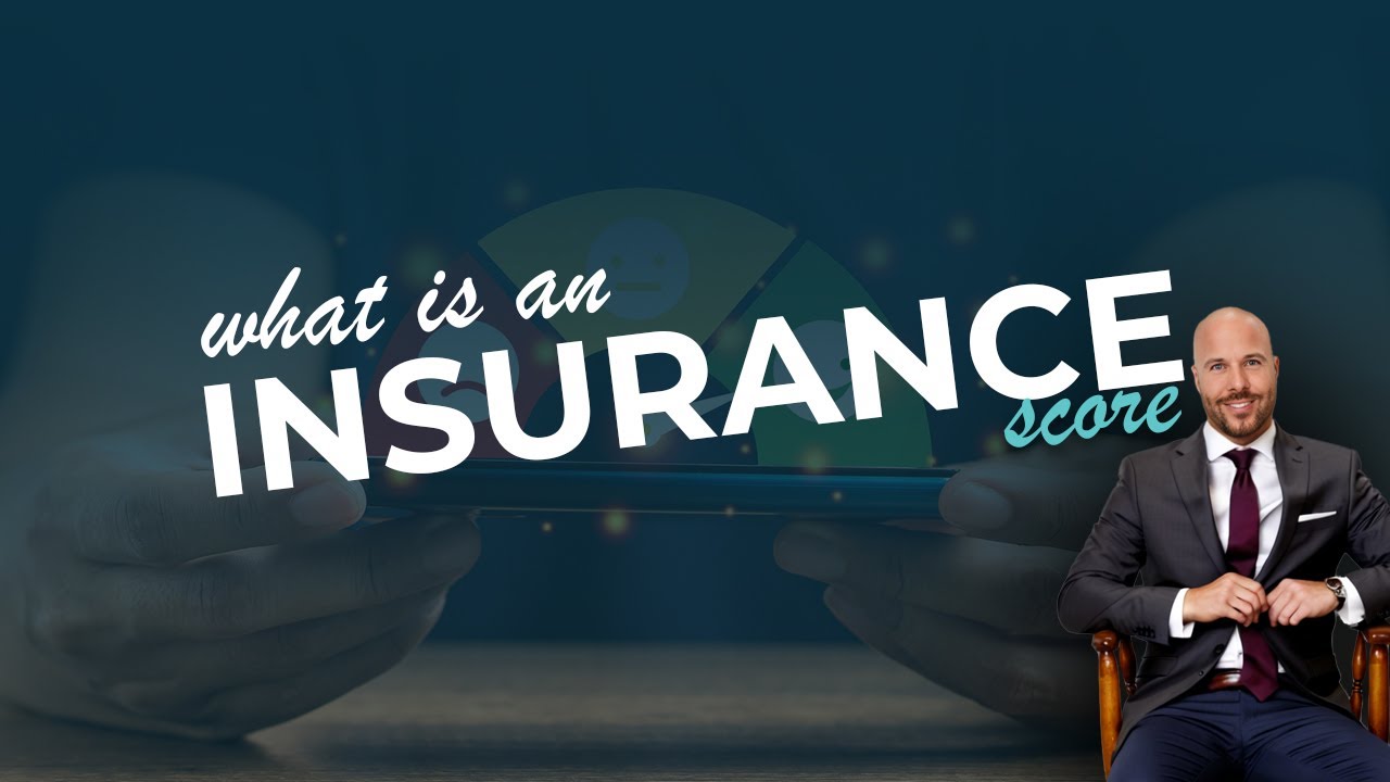 What is an Insurance Score?