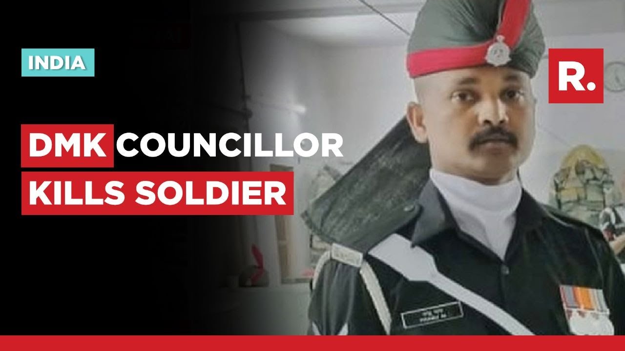 Armyman Killed By DMK Neta, But Where Is The Outrage? Why Not A Word From The Lobby?