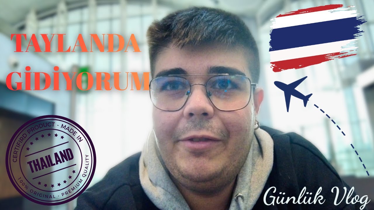 Taylanda Gidiyorum! Hayatımın En Heyecanlı Yolculuğu Başladı ✈️