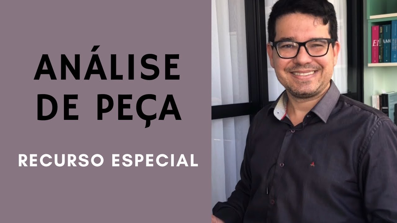 ANÁLISE DE PEÇA: RECURSO ESPECIAL