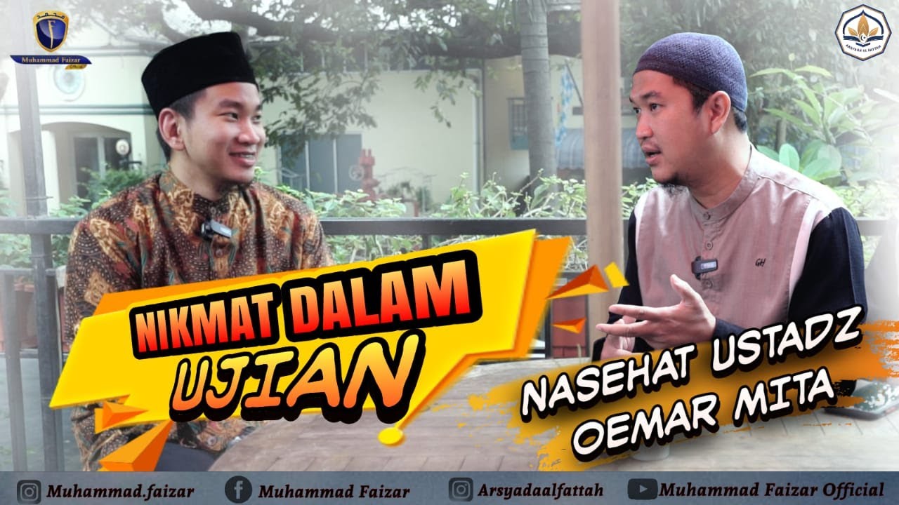 Nasehat Ust.Oemar Mita NIKMAT DALAM UJIAN