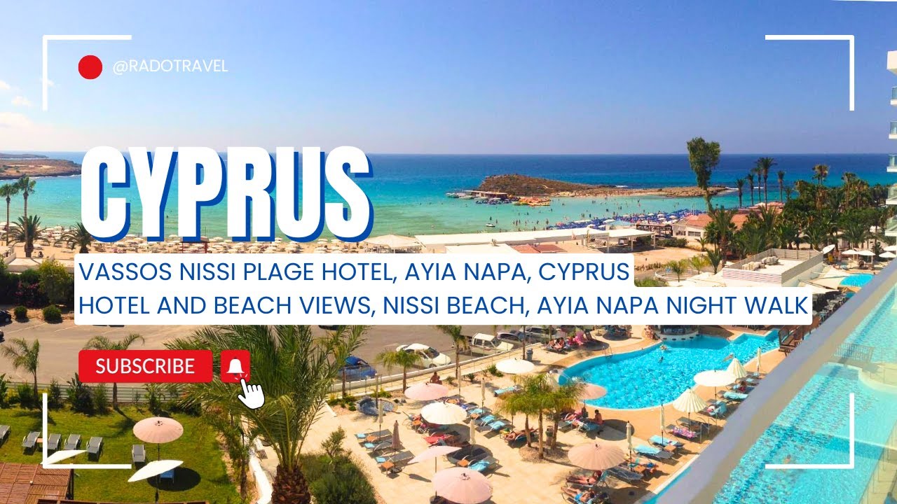 VASSOS NISSI PLAGE HOTEL, Ayia Napa, Cyprus