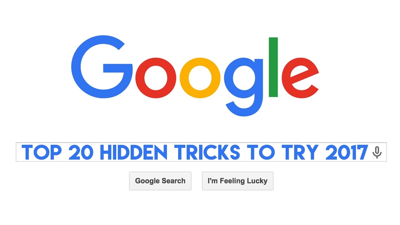 TOP 20 Google Hidden Tricks to TRY (2017)
