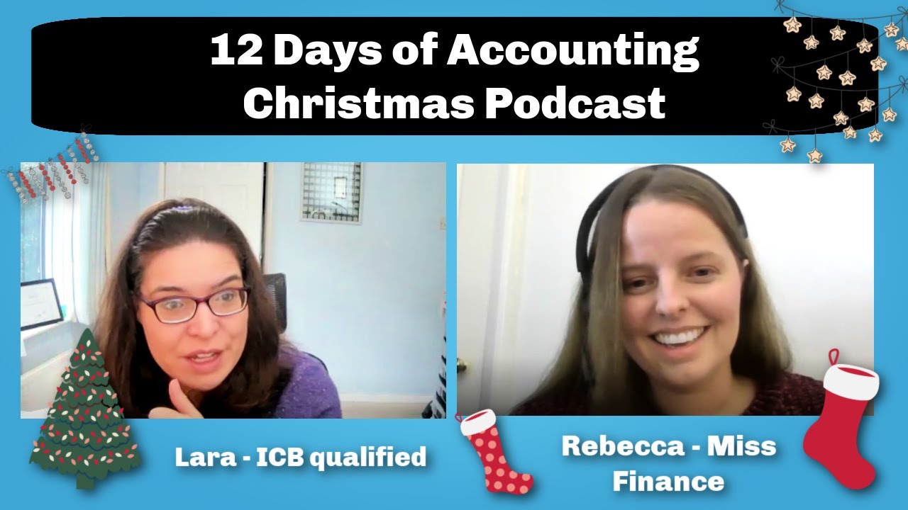 Accounting Podcast - Rebecca & guest Lara (ICB Qualified) - Why choose ICB & other Q&A
