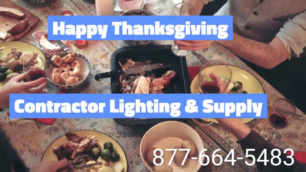 Happy Thanksgiving from Contractor Lighting & Supply - High Bays, Flat Panels, Strips, Wall Packs