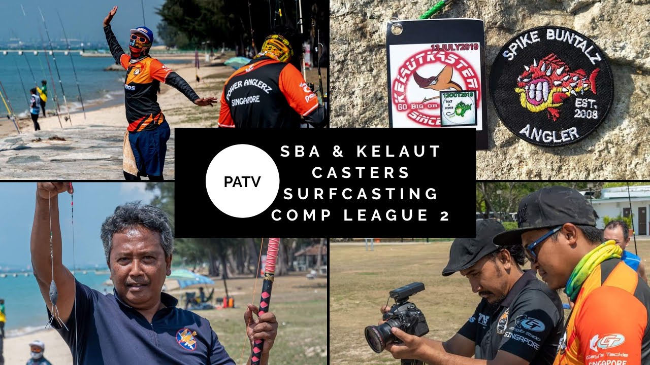 East Coast Park SBA & Kelaut Casters 2nd League Surfcasting Competition 2019 - PATV productions