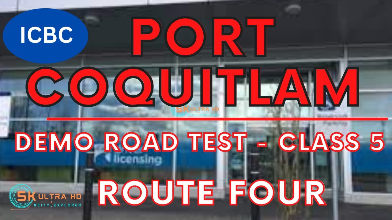 ICBC PORT COQUITLAM (1930 Oxford) DEMO ROAD TEST| ROUTE FOUR | CLASS 5 #britishcolumbia |#vancouver