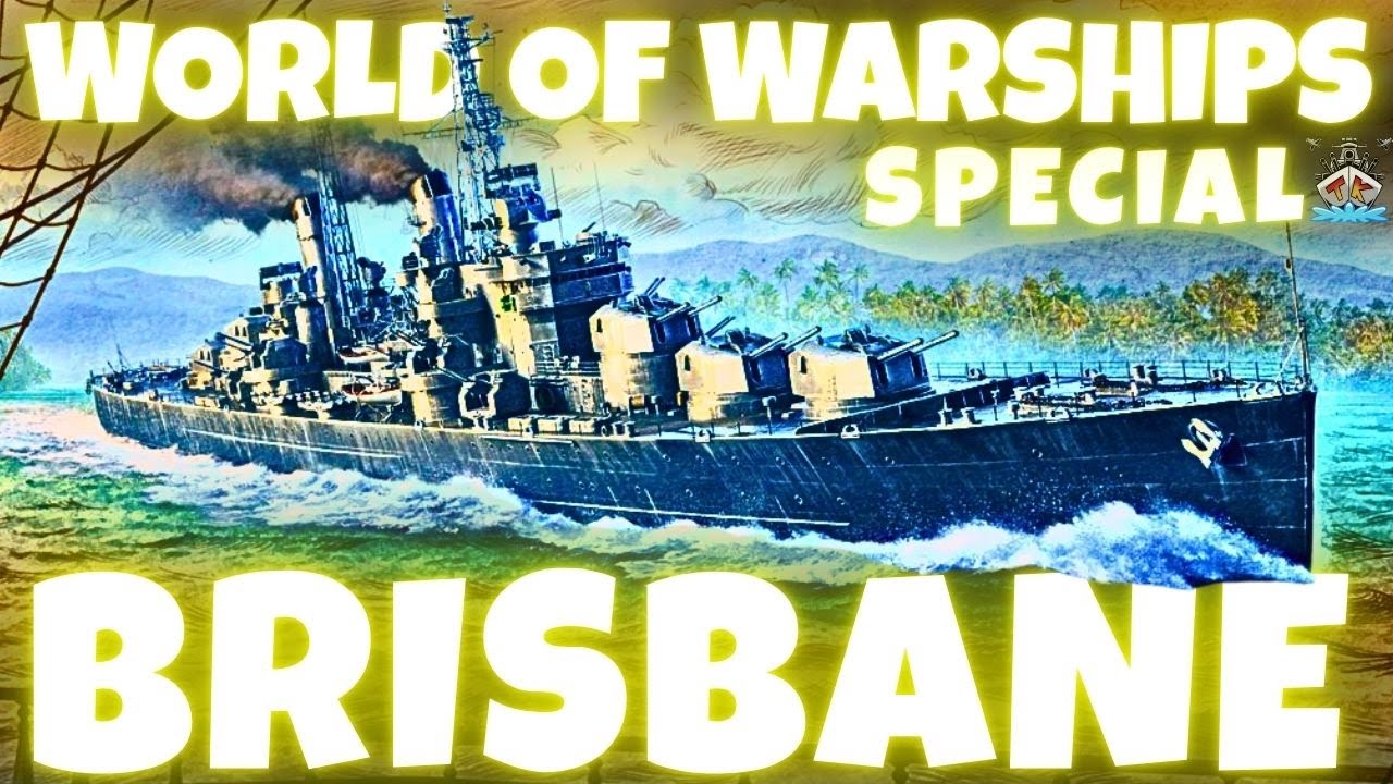 🔥Brisbane im Härtetest: Anspruchsvoll, aber mächtig! | SPECIAL |⚓️ World of Warships 🚢