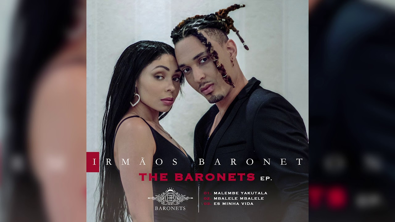 Irm&atilde;os Baronet - Malembe Yakutala