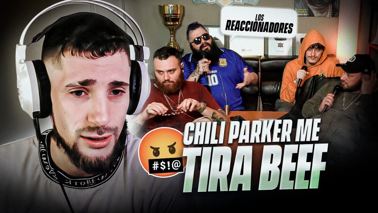 🤬 CHILI PARKER ME TIRA BEEF Y LE CONTESTO 🤬