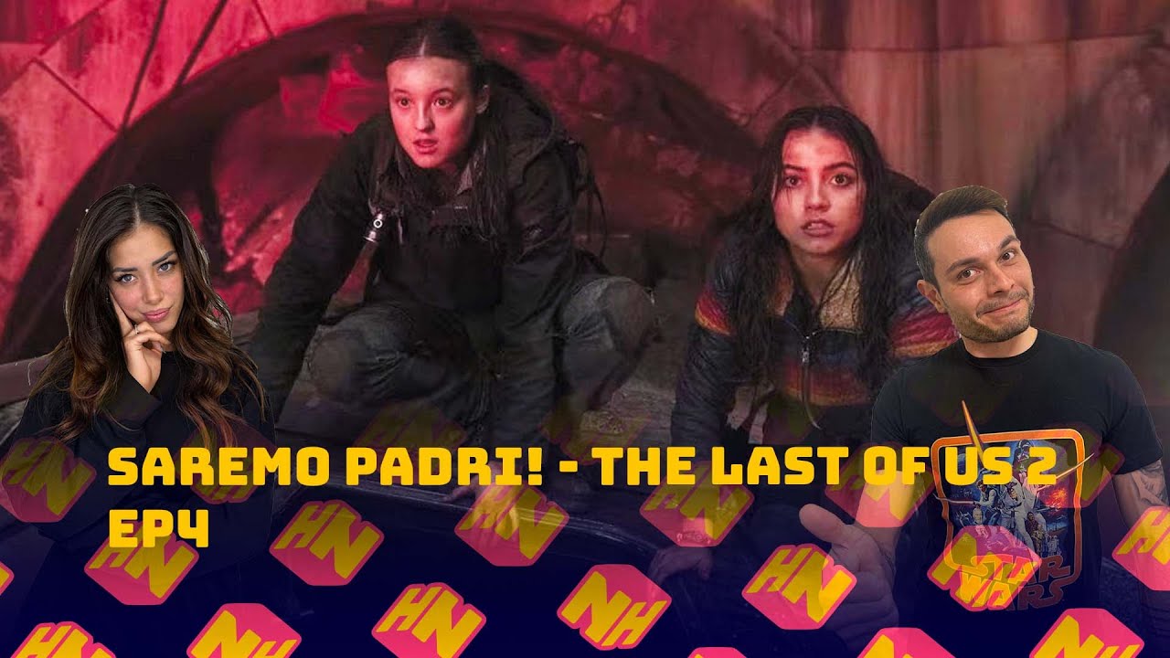 SAREMO PADRI! - THE LAST OF US ST2 EP 4 RECENSIONE CON SPOILER!
