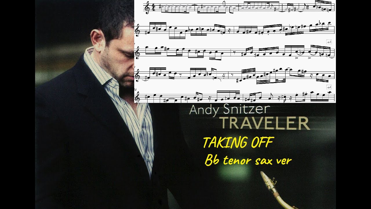 Andy Snitzer - Taking Off solo transcription for tenor sax bb