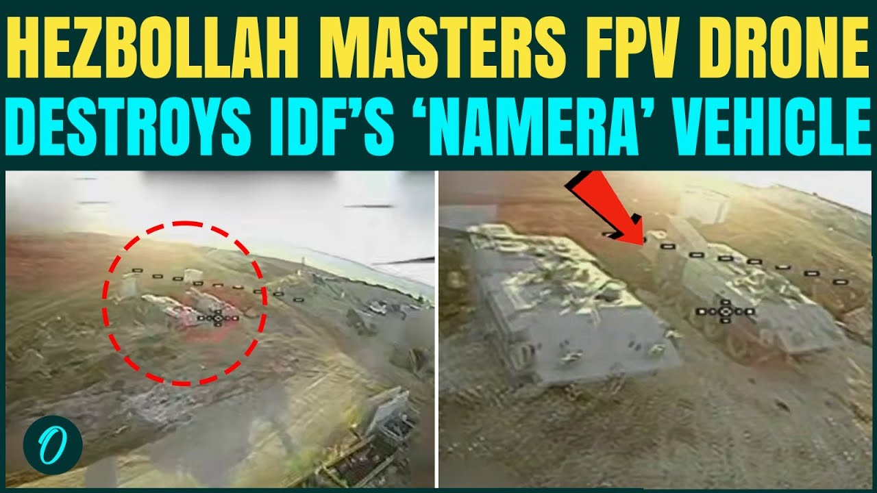 Hezbollah FPV Drone BLOWS Up Israel&rsquo;s &lsquo;Namera&rsquo; Armoured Vehicle in Lebanon; Drops CHILLING Video