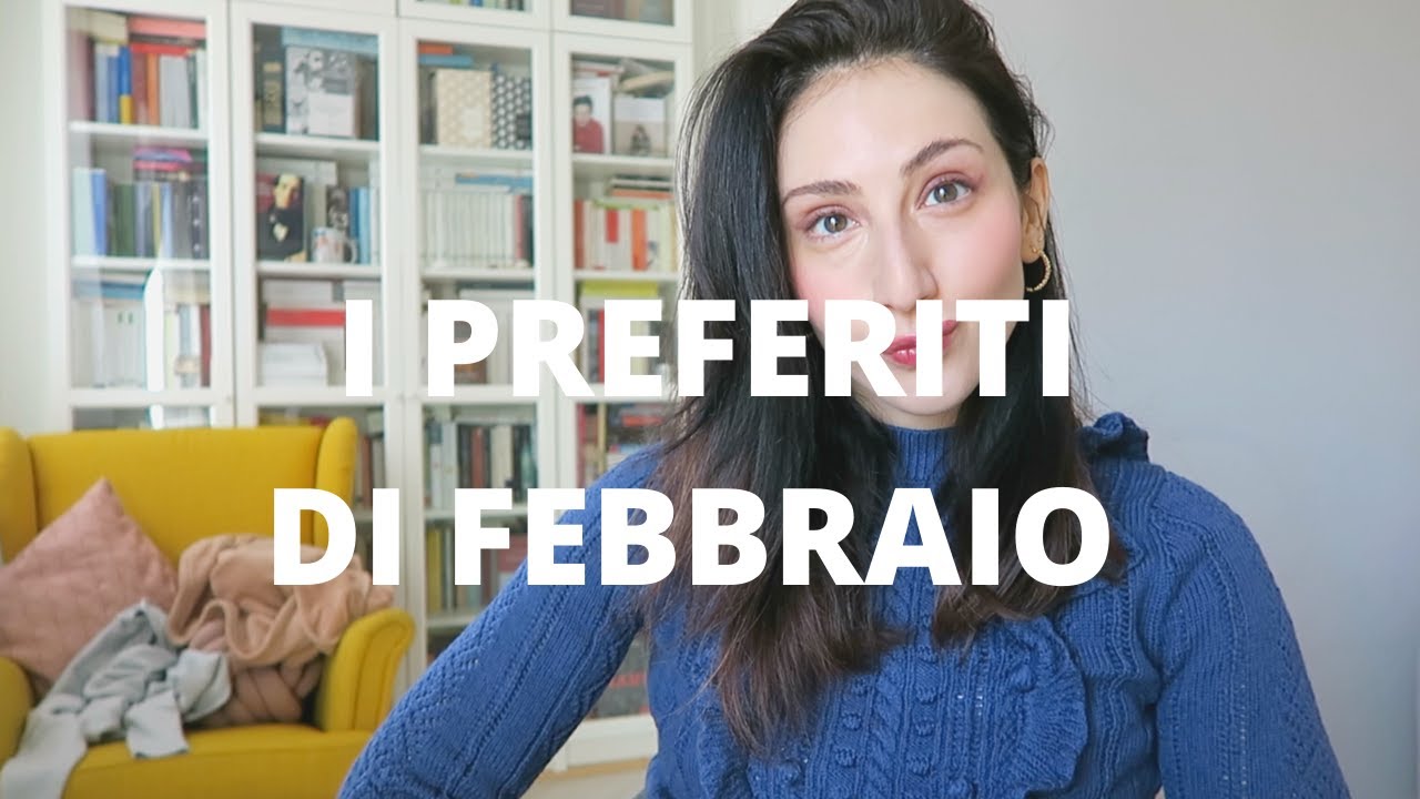 I preferiti di Febbraio
