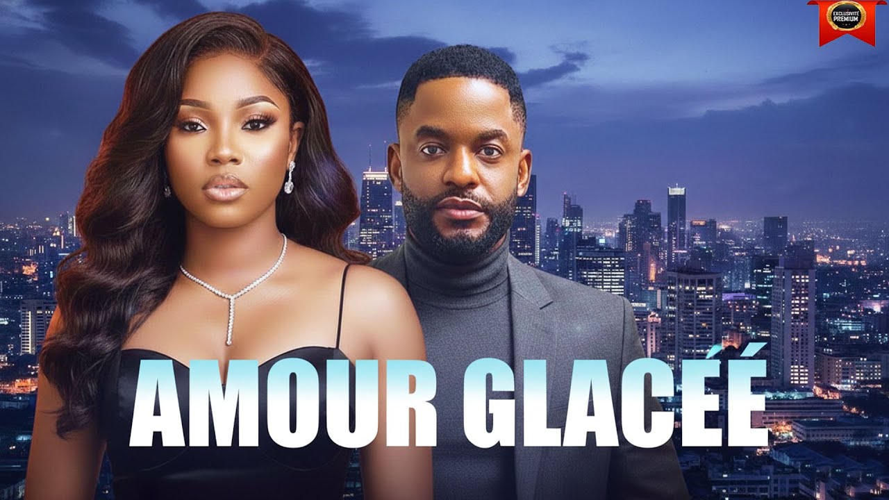 AMOUR GLACÉ | BAMBAM OLAWUNMI | CHIKE DANIELS |  DERNIERS FILMS NOLLYWOOD 2026