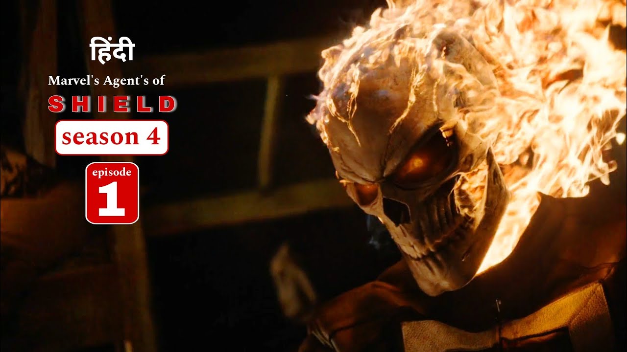 Agents of SHIELD season 4 episode 1 || agents of shield season 4 explained || ghost rider || shield