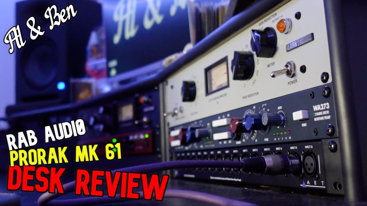 RAB AUDIO PRORAK MK 61 DESK REVIEW! *Worth It?*