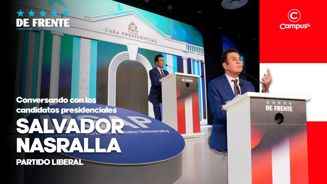 DE FRENTE | Salvador Nasralla | Debate Presidencial Honduras 2025